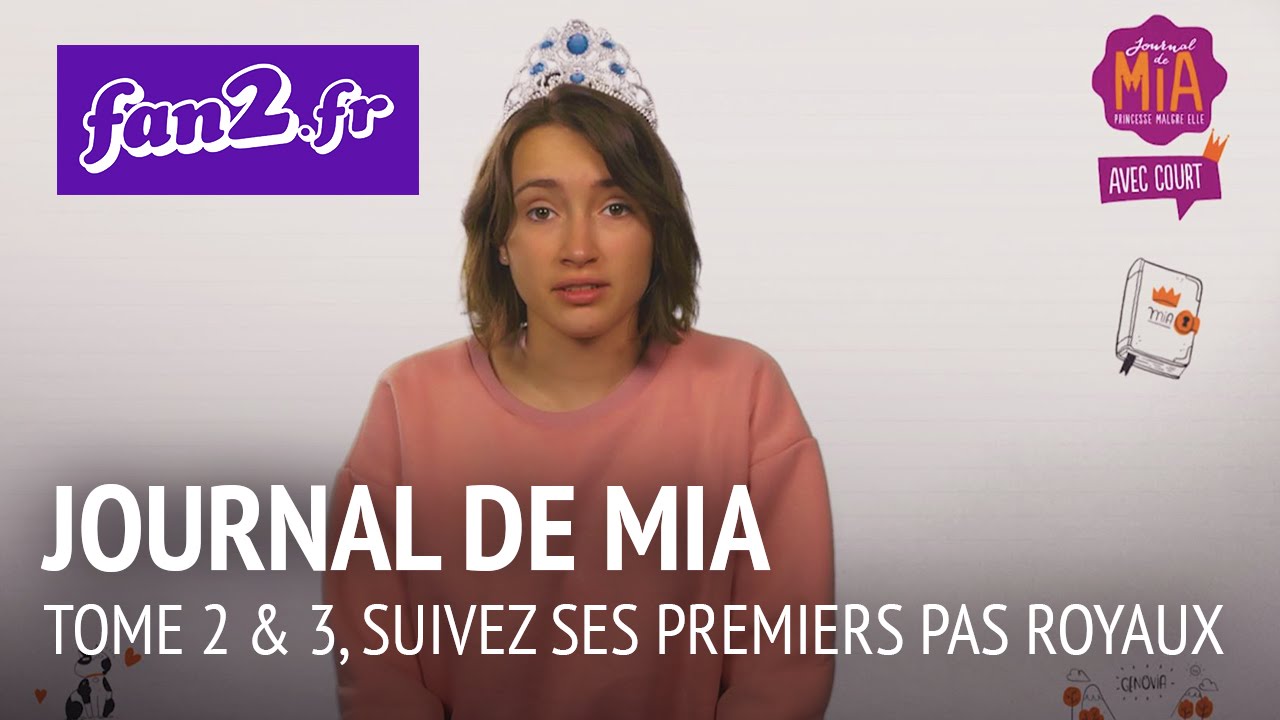 Journal de Mia princesse malgré elle Tome 2 & 3, suivez ses premiers pas royaux