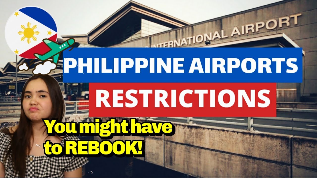 FLIGHT ADVISORY FROM PHILIPPINE AIRPORTS: TRANSIT RESTRICTIONS FOR INTERNATIONAL&DOMESTIC Passengers