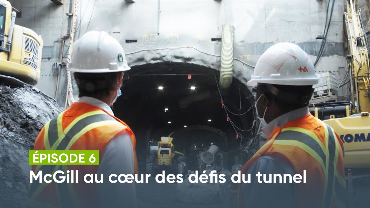 Destination REM #6 | McGill au cœur des défis du tunnel Mont-Royal