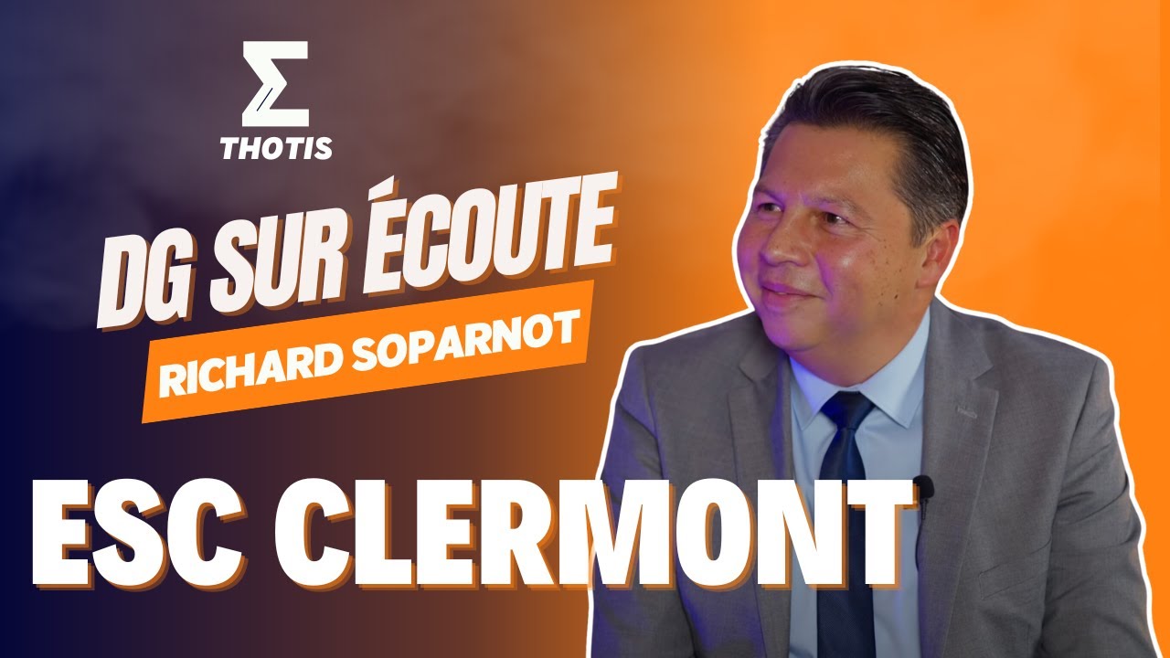 Richard Soparnot, Clermont School of Business - DG sur Écoute