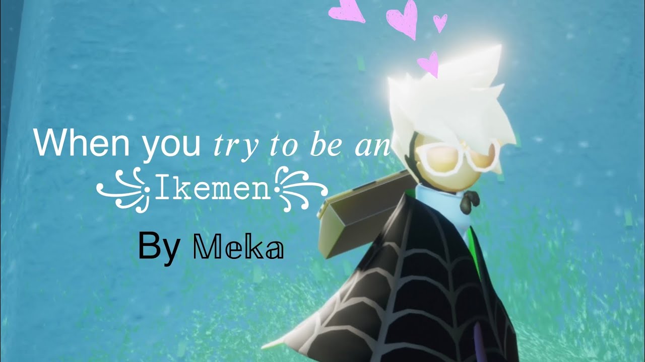 When you try to be an Ikemen | Sky: Children of the Light