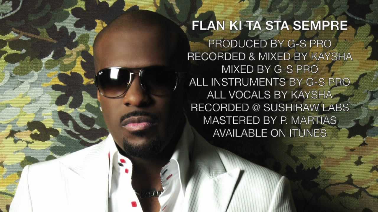 Kaysha : Flam Kin Ta Sta Sempre