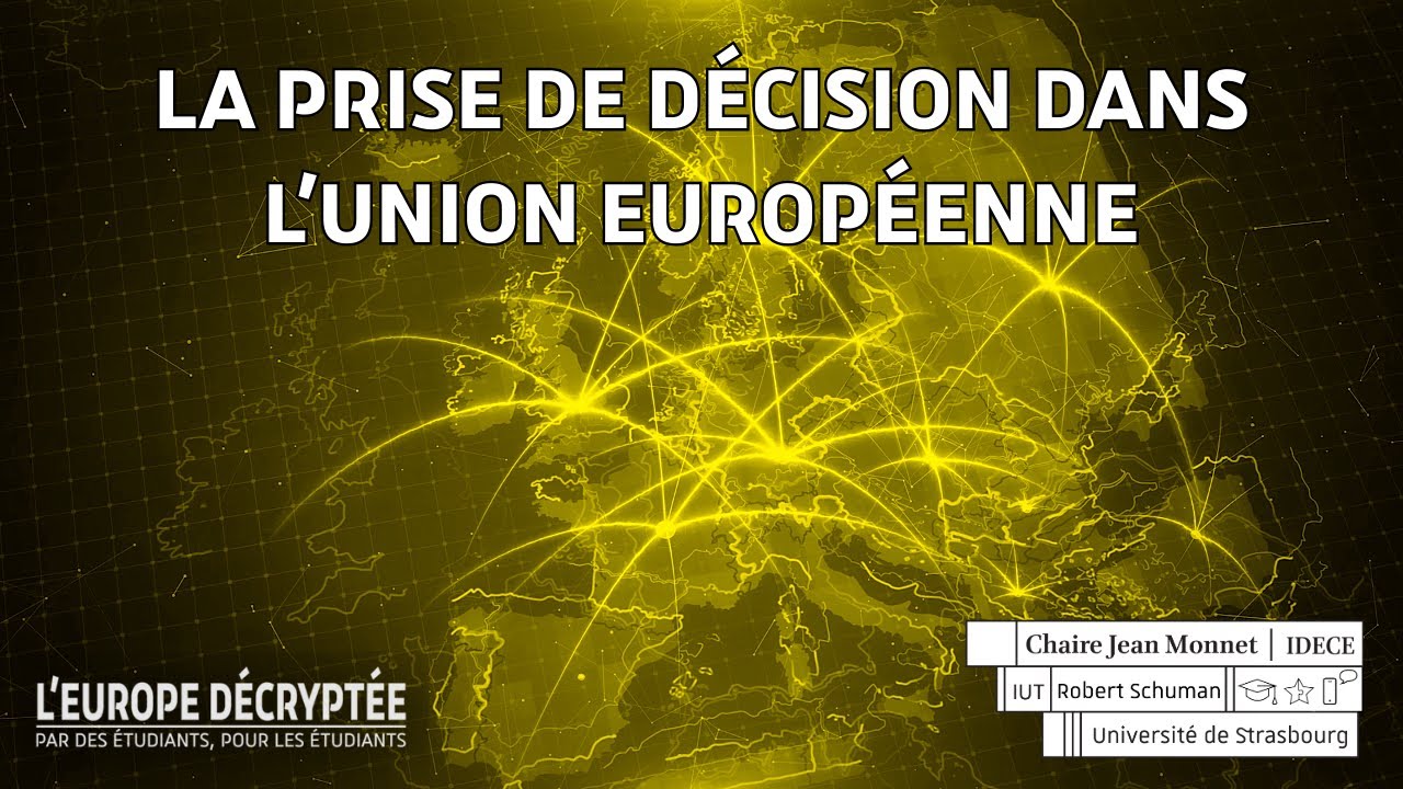 L'Europe Décryptée - La prise de décision dans l'Union européenne (PUB)