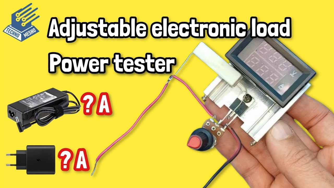 دائرة اختبار الامبير | Amps tester | Electronic load circuit