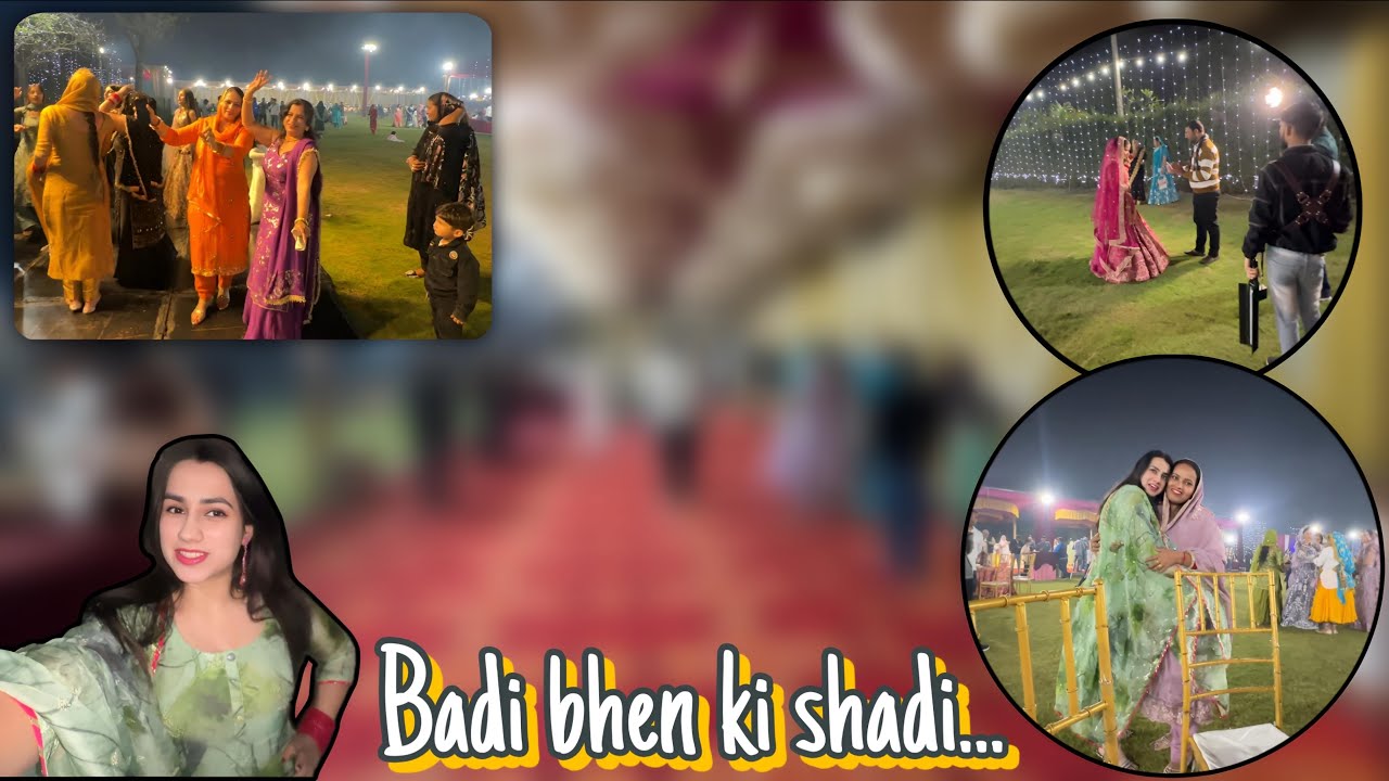 Badi Bhen ki Shaadi🥹❤️ || ladki wale💃 || @vanshika-vlog 