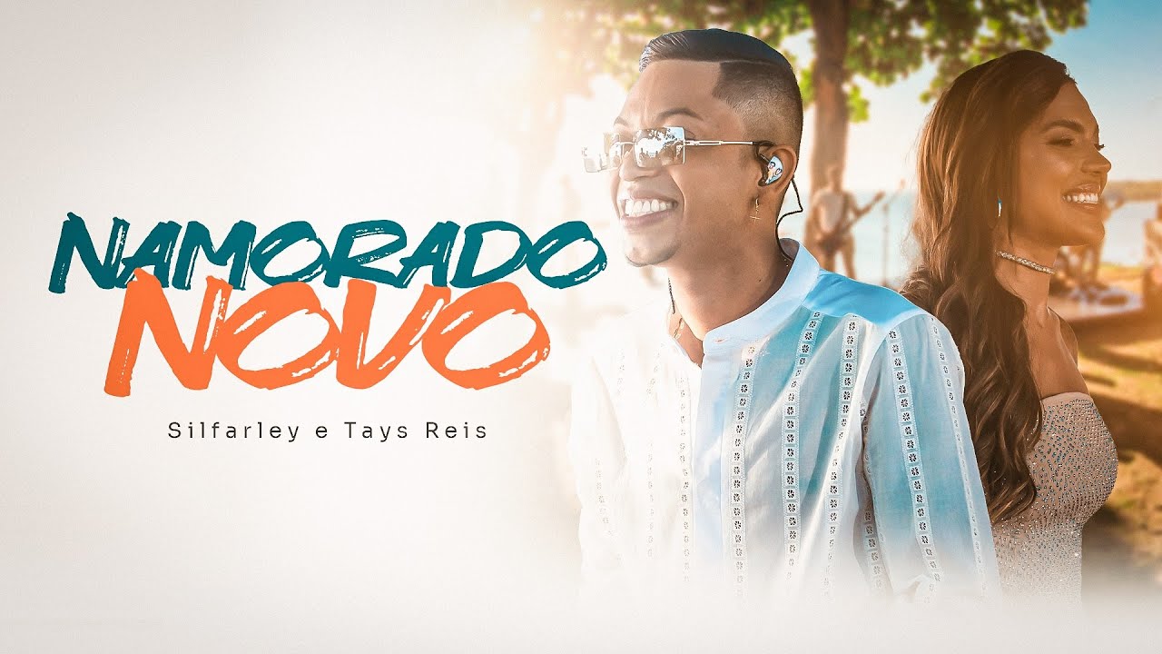 Silfarley feat  @TaysReisOficial  -  Namorado Novo  ( Uma seresta de verdade)