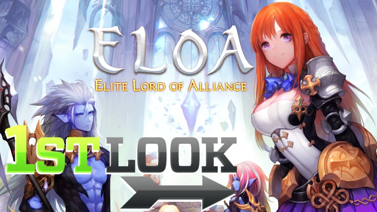 Elite Lord of Alliance (ELOA) - First Look