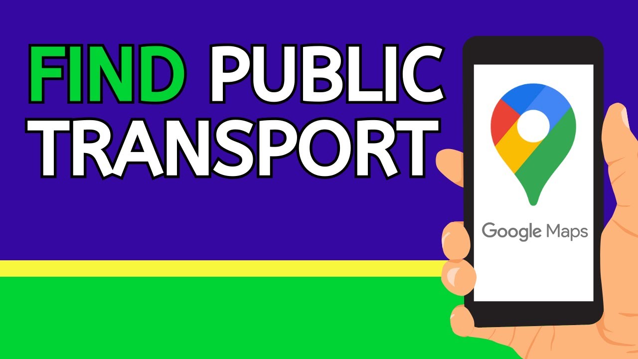 How to Find Public Transport in Google Maps (2025) | Easy Guide