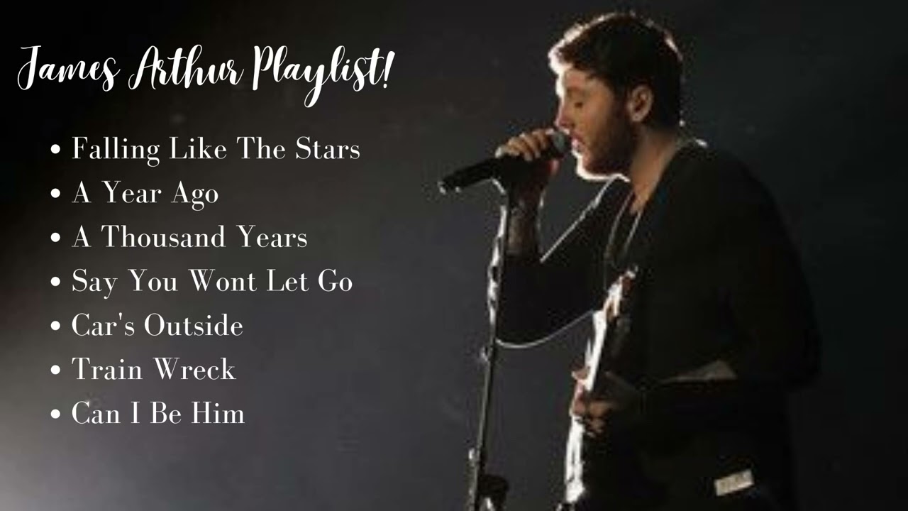 - James Arthur Playlist