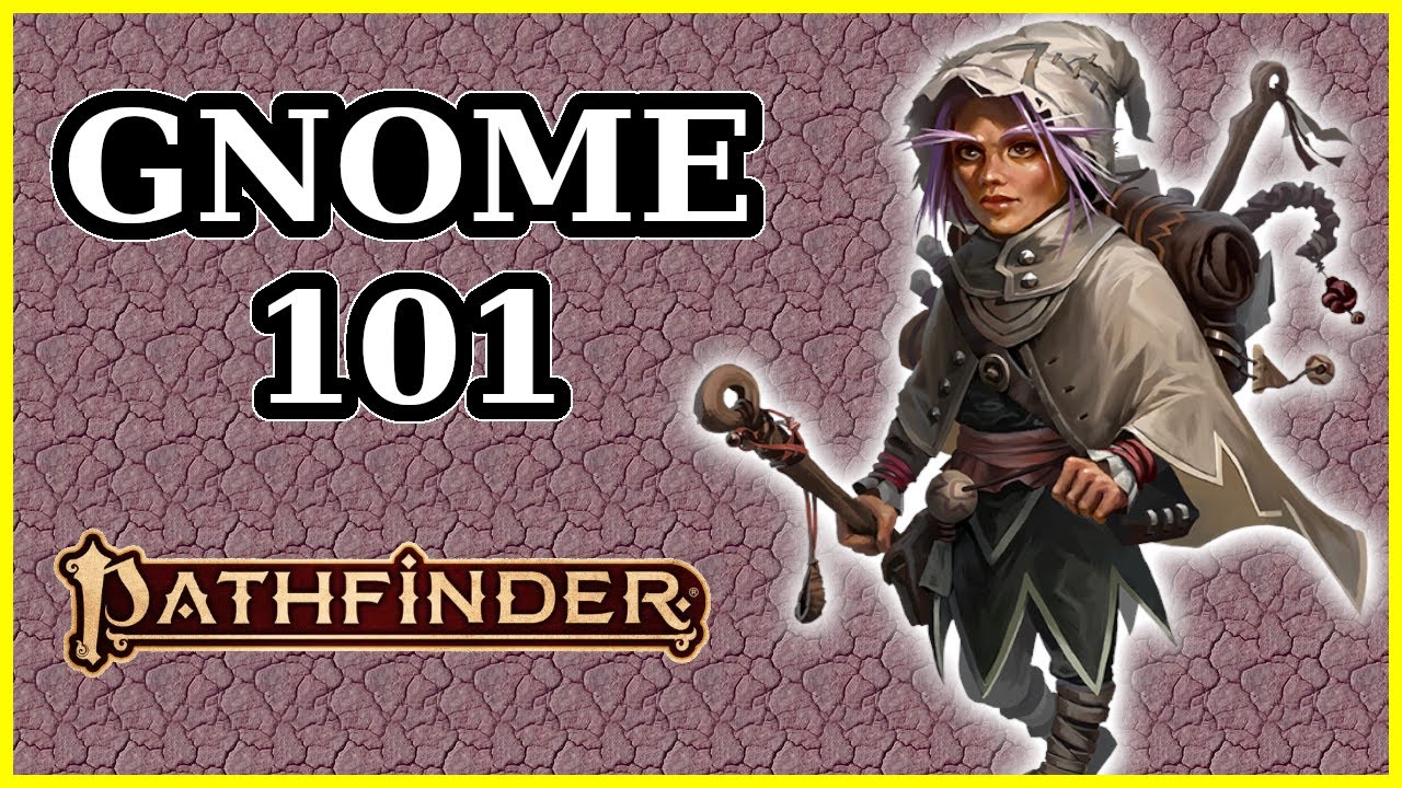 GNOME ANCESTRY GUIDE - PATHFINDER 2E
