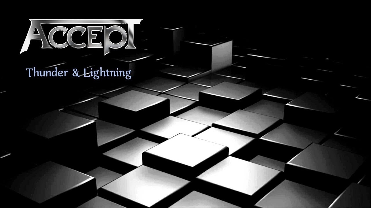 Accept - Thunder & Lightning