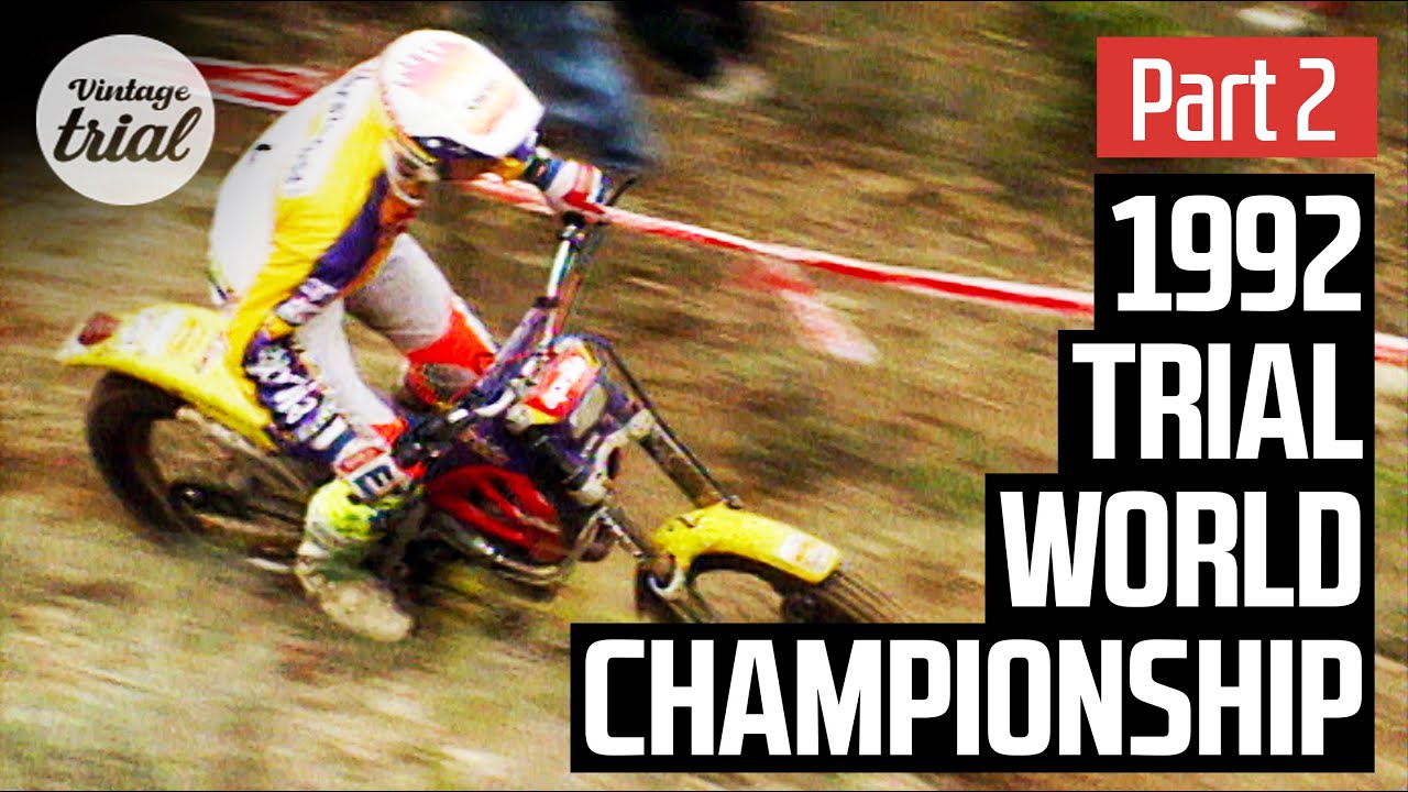 1992 TRIAL WORLD CHAMPIONSHIP (Part 2)