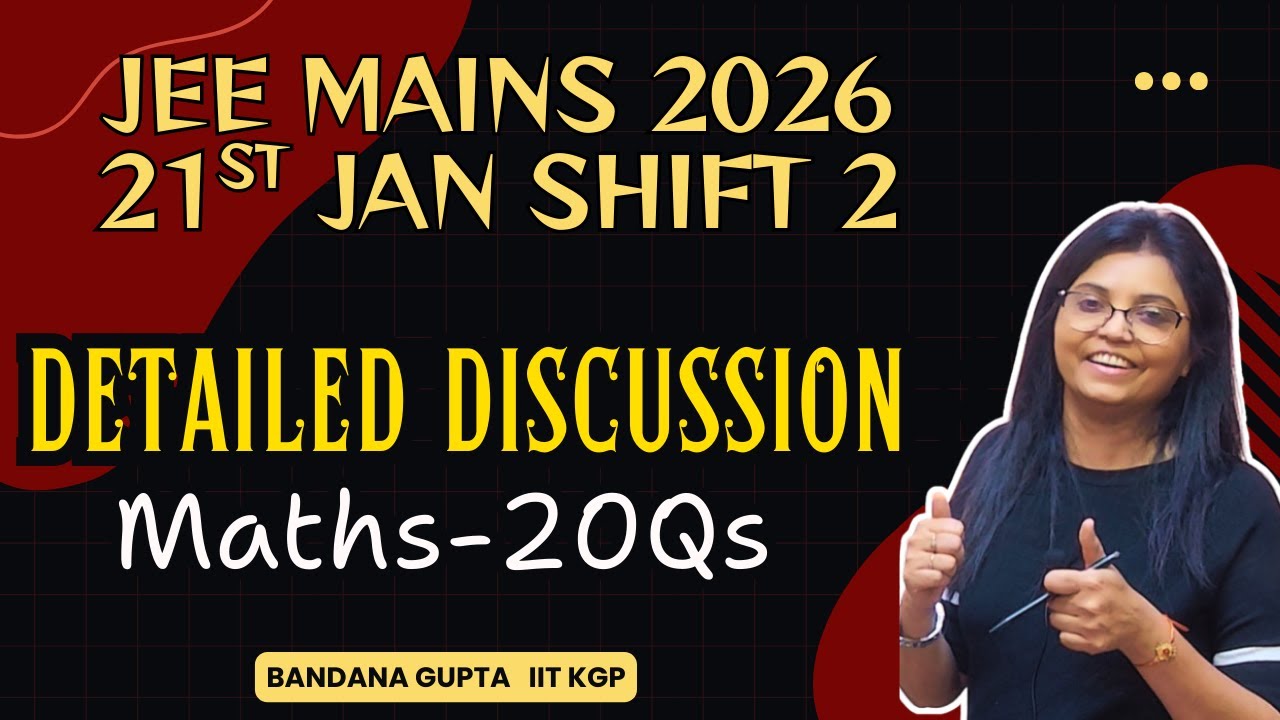 21st January Shift 2 JEE Mains 2026 Paper Discussion 🚀🎯 Short and Simple Solution #jee2026 #jee