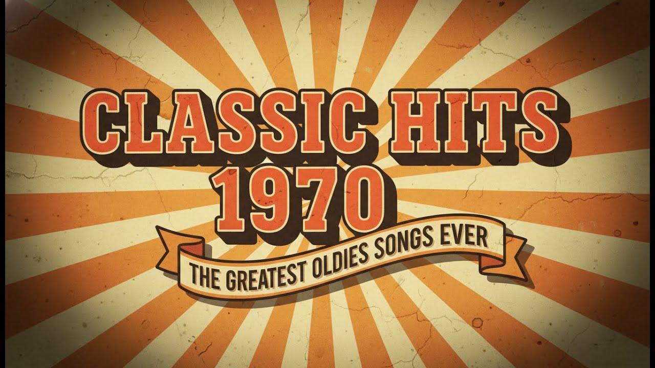 Timeless Oldies But Goodies – 60s 70s 80s Golden Hits – Greatest Classics Playlist (2026)