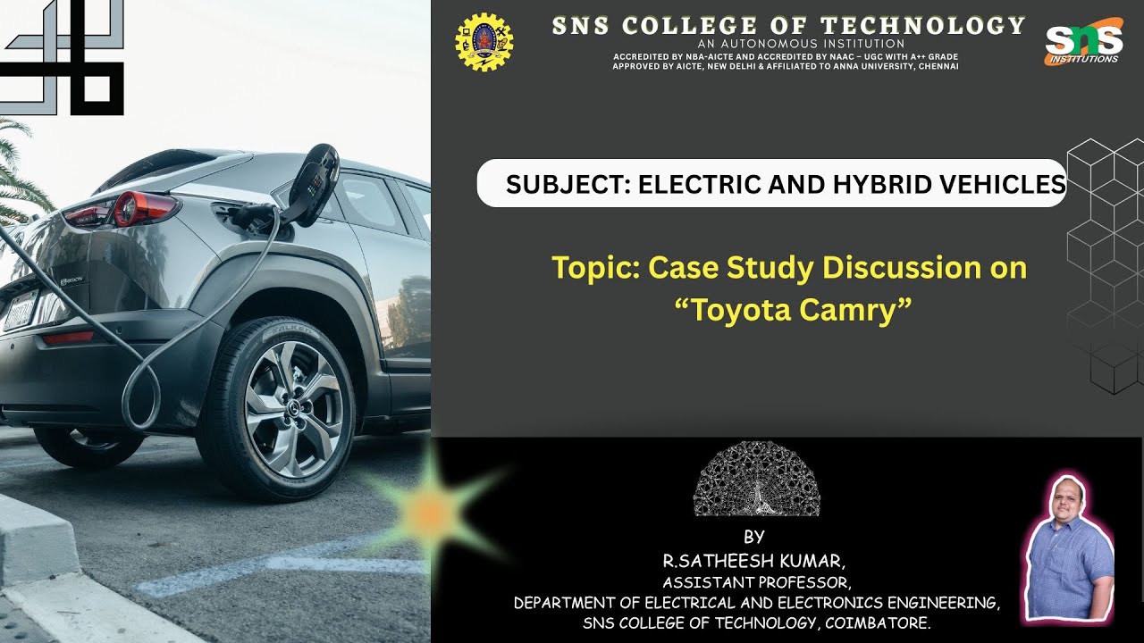 Case Study Discussion on Toyota Camry | Electric and Hybrid Vehicles  | SNS Institutions