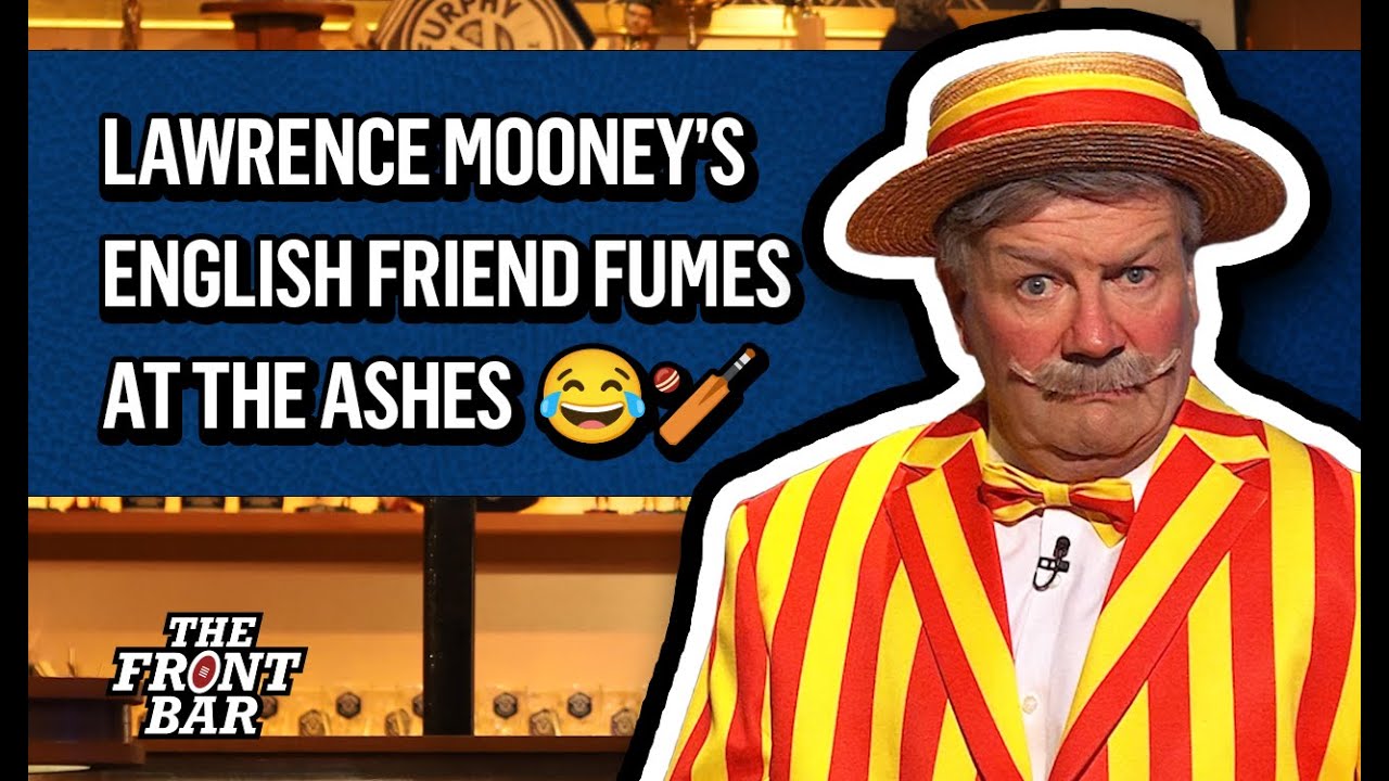Lawrence Mooney's English mate Broderick Curtis-Wellington Smythe 😂 | Ashes | 2025 | The Front Bar