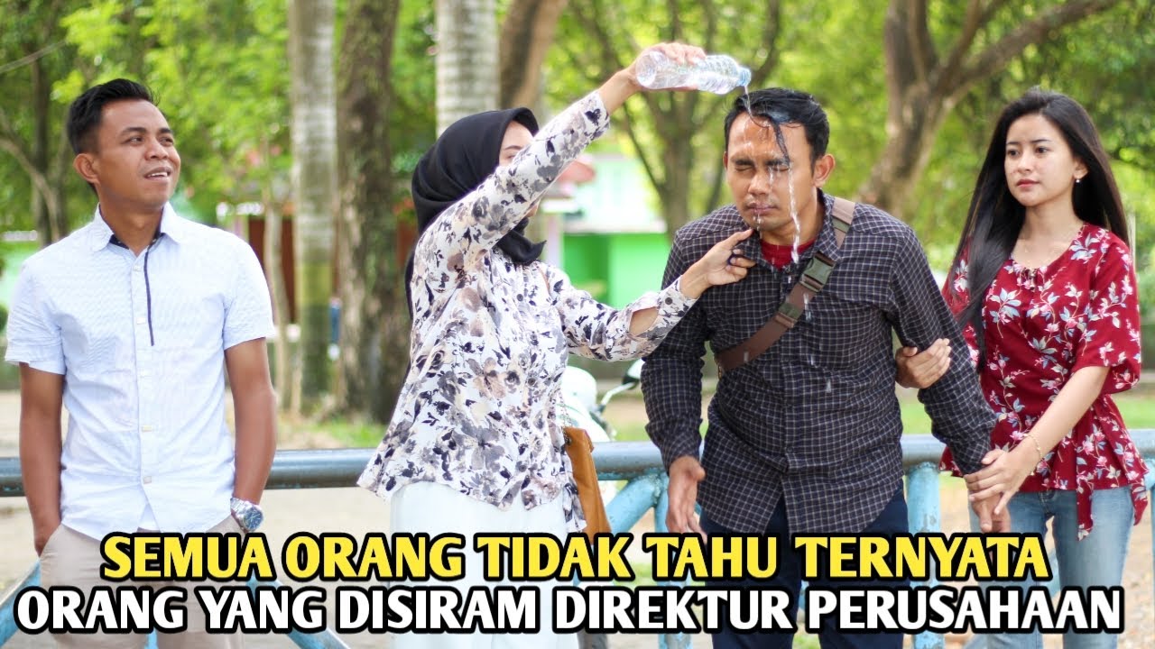 SEMUA ORANG TIDAK TAU TERNYATA ORANG YANG MEREKA SIRAM ADALAH DIREKTUR PERUSAHAAN YANG MEREKA CARI !