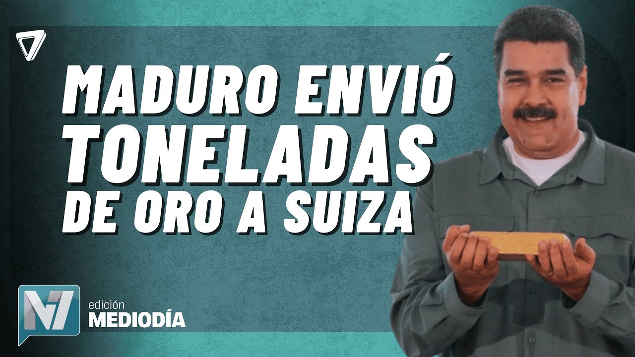 AHORA: exportaci&oacute;n de ORO venezolano a Suiza gener&oacute; POL&Eacute;MICA internacional