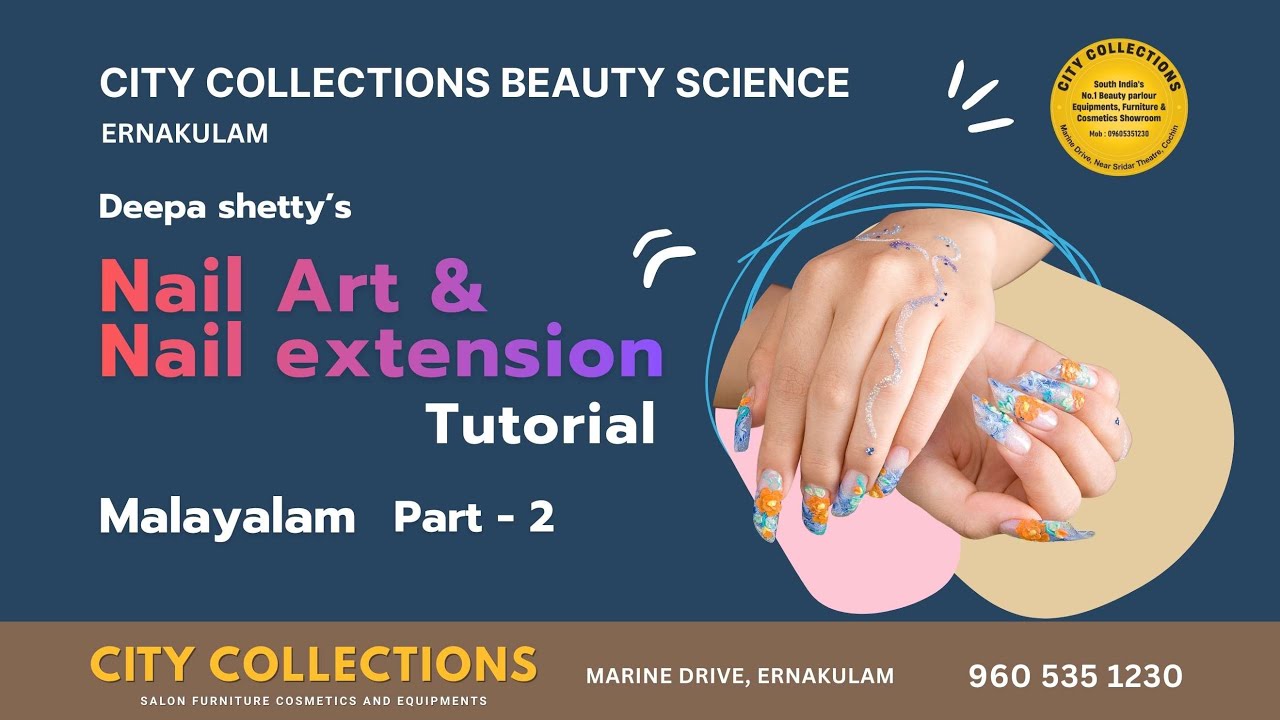 NAIL ART & NAIL EXTENSION TUTORIAL  || MALAYALAM PART -2