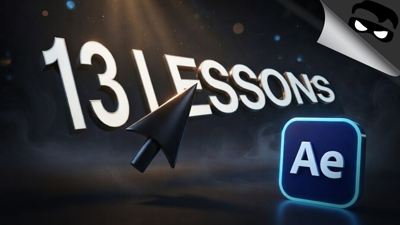 After Effects Feels Overwhelming… Start Here. (13 Lessons To Help You Get Started)