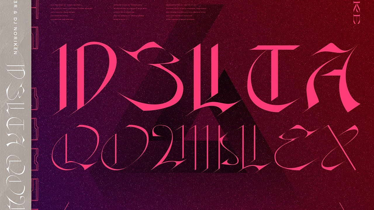 Getty & Srav3R & DJ Noriken - D3LTA QOMPLEX