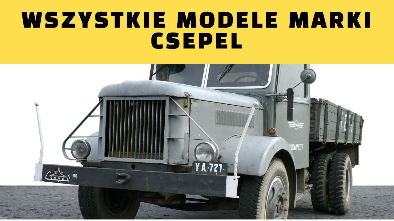 WSZYSTKIE MODELE MARKI CSEPEL