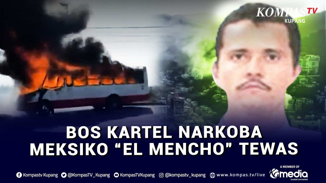 Kematian Gembong Narkoba Picu Kerusuhan di Meksiko | KOMPAS PAGI
