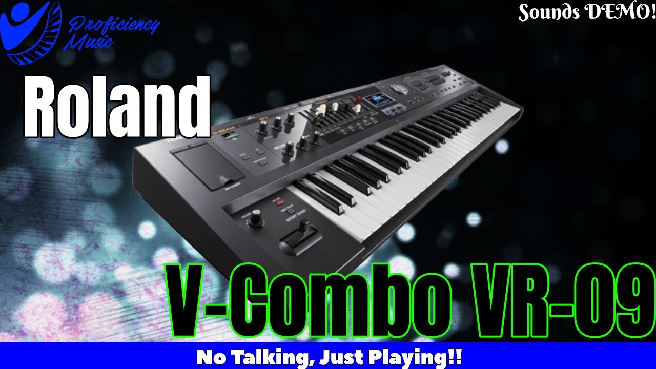 Roland V-Combo VR-09: Sounds Demo! No Talking, Just Playing!
