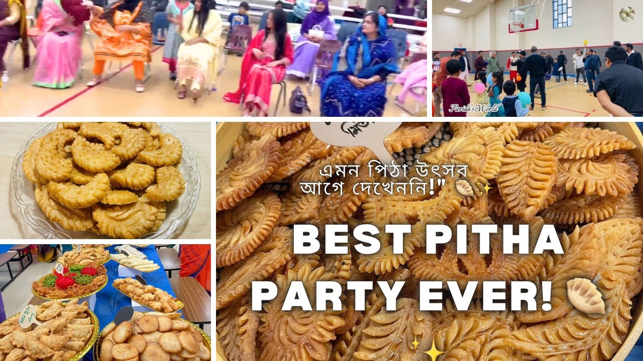 জমজমাট পিঠা পার্টি ও মজার খেলা 🥟🎈 | Pitha Party & Fun Games Vlog | Farida's World
