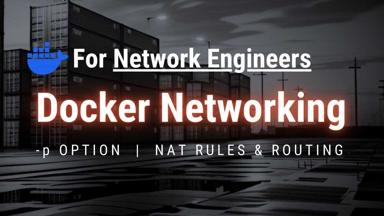Docker for Network Engineers : basic NAT Rules & Routing