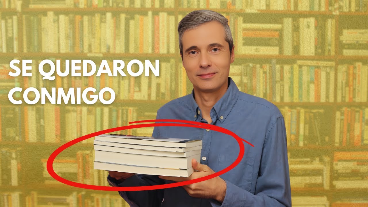 5 Libros que se quedaron conmigo
