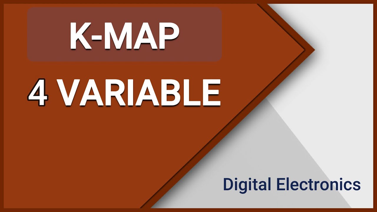 4 Variable K-MAP | 4- Variable K-MAP Truth Table | Digital Electronics
