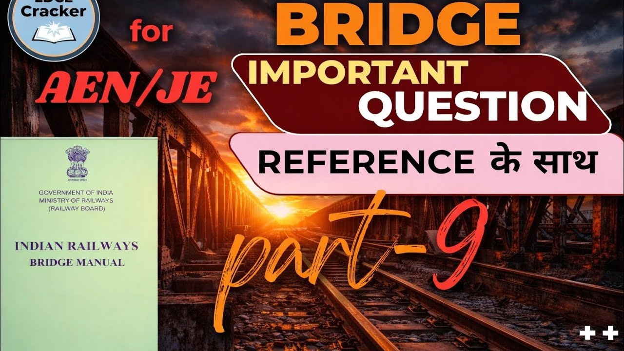 🔥Bridge Important Questions with Reference | Part-9 | LDCE AEN 2026 | Sure Shot MCQs@ldcecracker2.0
