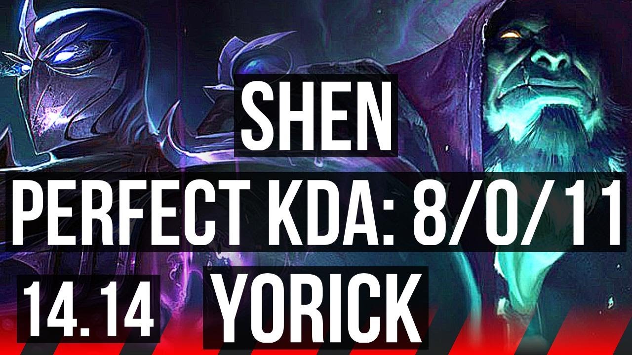 SHEN vs YORICK (TOP) | 8/0/11, Legendary, 600+ games | VN Master | 14.14