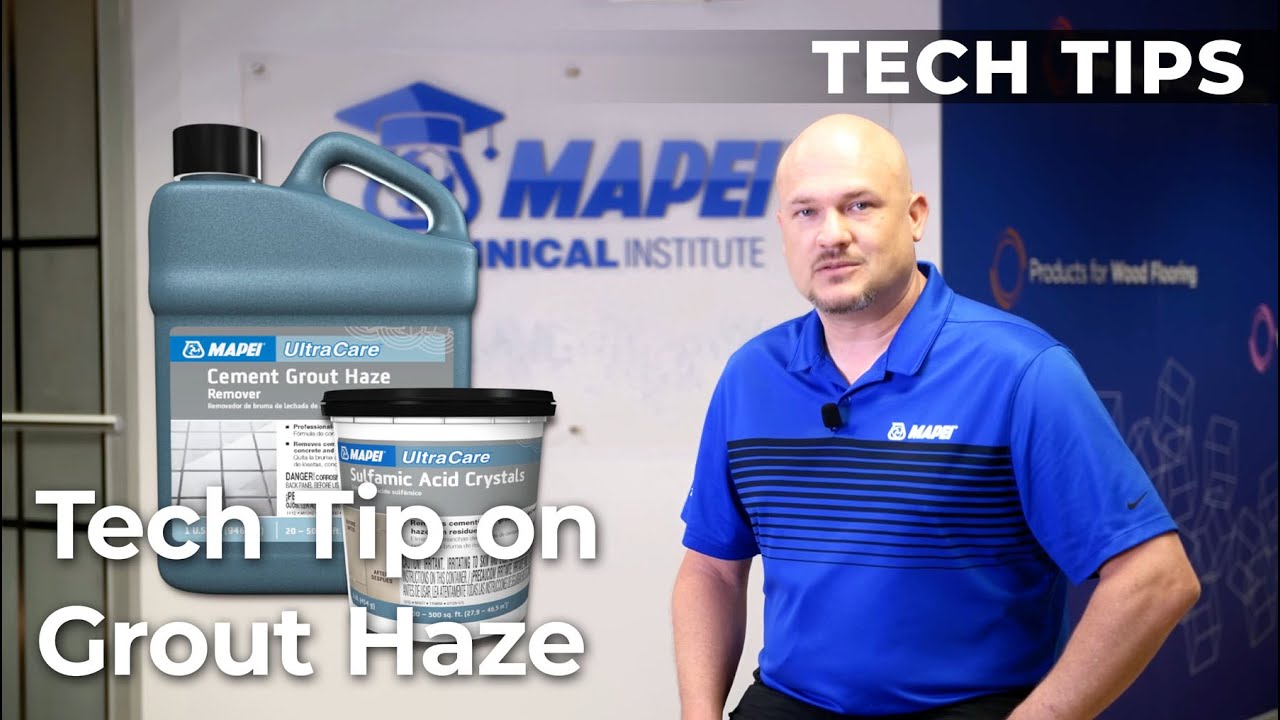 Tech Tip on Grout Haze