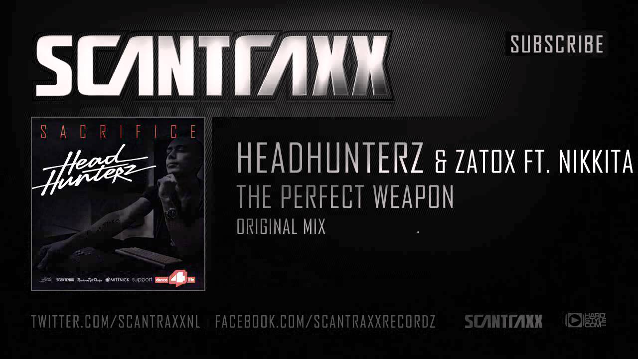Headhunterz & Zatox ft. Nikkita - The Perfect Weapon