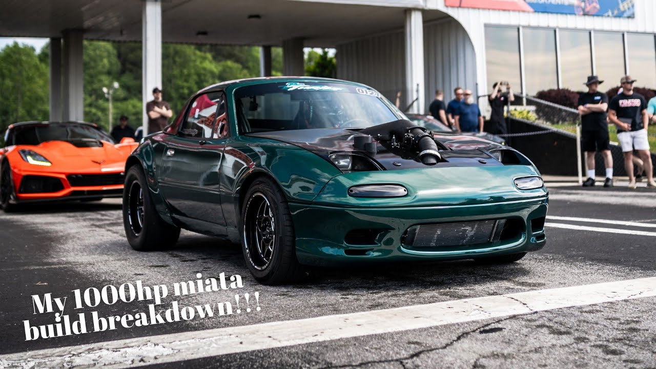 Build Breakdown of my 1000hp Miata!!