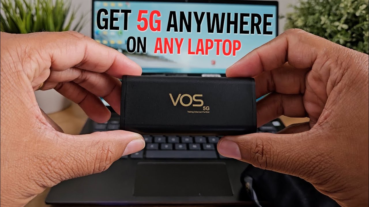 VOS 5G Laptop Network Adaptor Review | Your Own Private Connect and Go Internet
