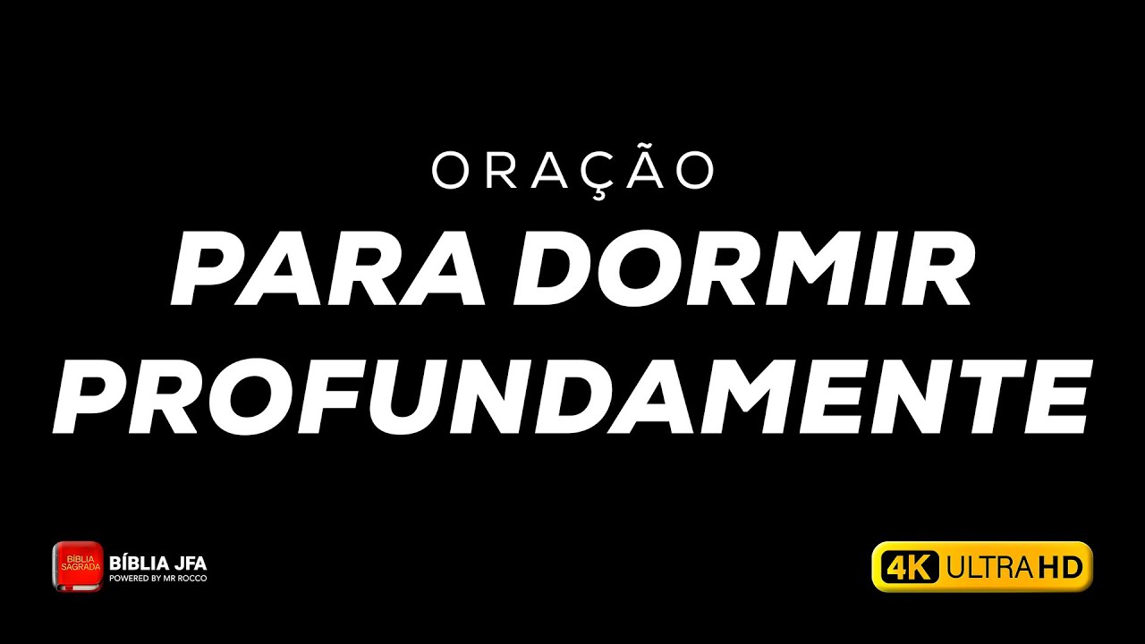ORAÇÃO PODEROSA PARA SUA NOITE DE SONO | Tela escura + Salmos 😌 - Bíblia JFA