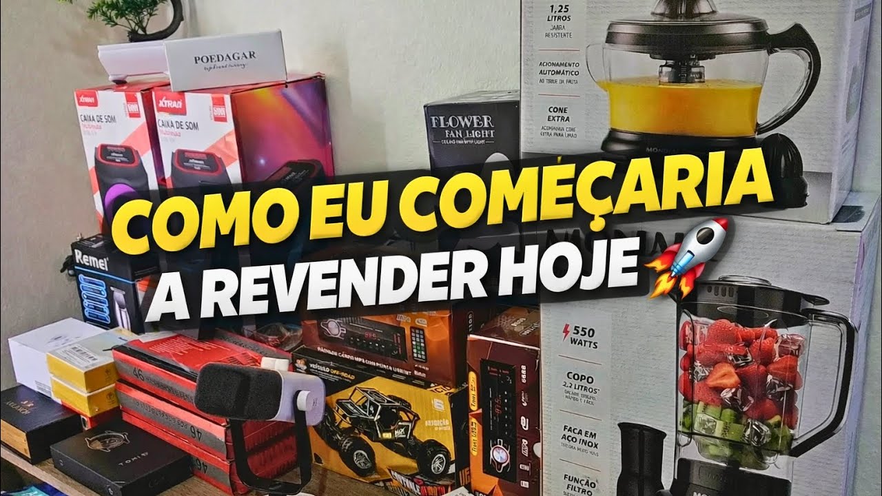 O QUE EU FARIA SE COMEÇASSE A REVENDER PRODUTOS EM 2026? (COMEÇANDO DO ZERO) 🔥🚀