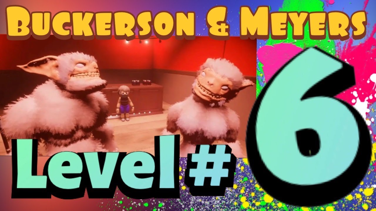 Buckerson & Meyers - Level Six