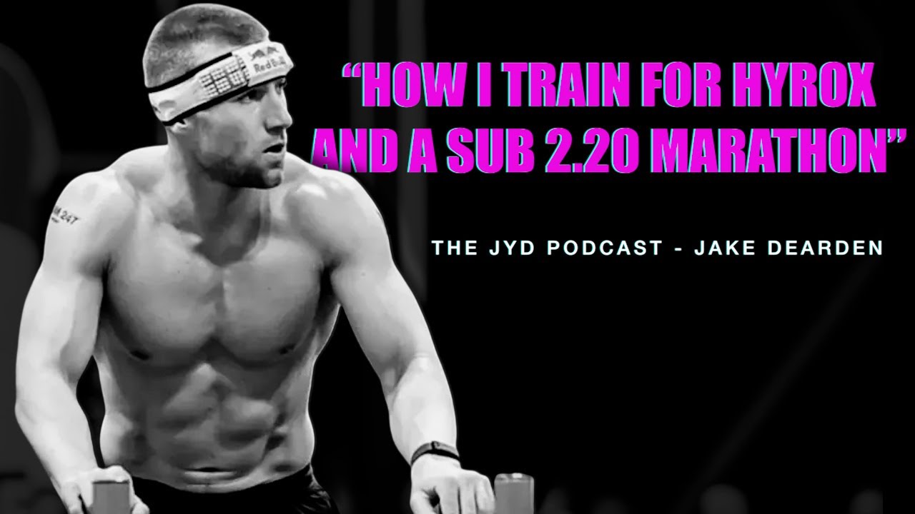 Jake Dearden, Pursuing  Hyrox world champion and sub 2.20 marathon! | Junkyard Dogs | Episode 20