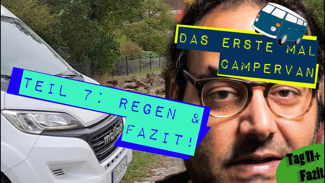 Das erste mal Campervan - Rückreise im Regen und FAZIT