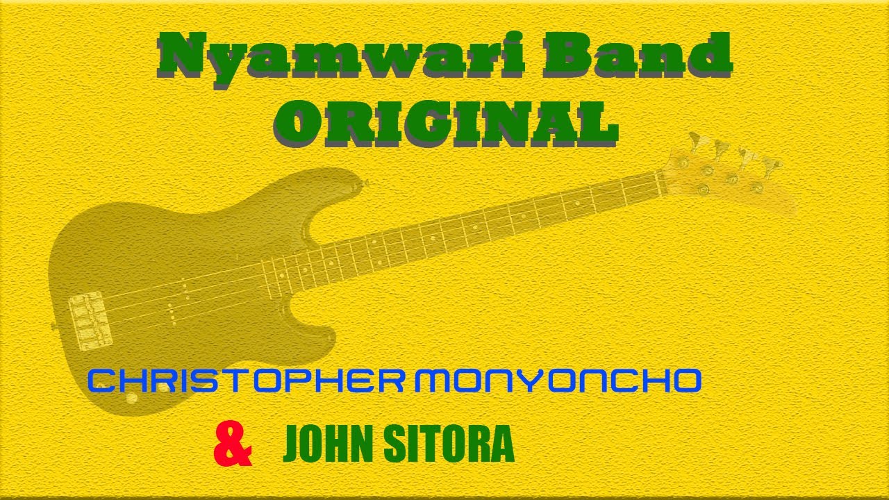 CHRISTOPHER MONYONCHO: ESABARI NYARIBARI, NYAMWARI JAZZ BAND