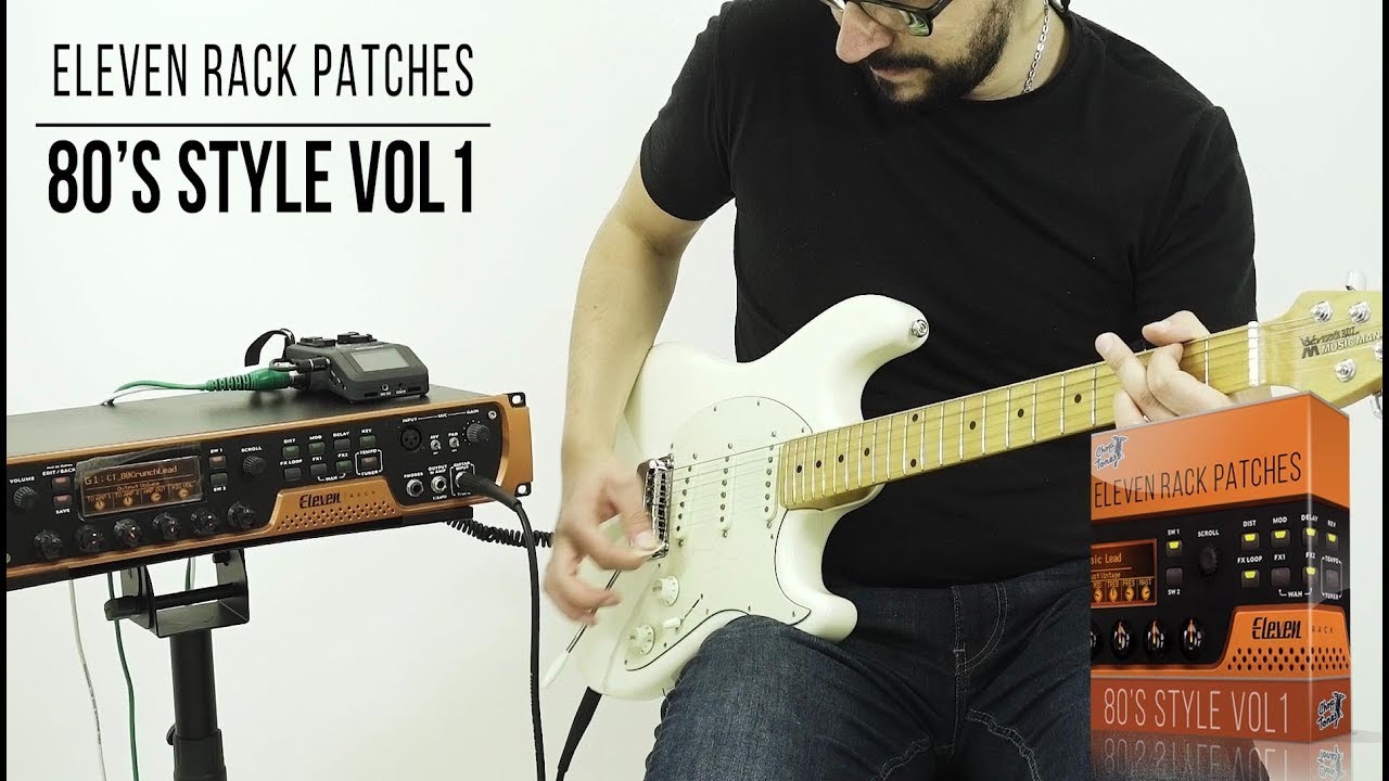 Eleven Rack Patches | 80's Style | Playthrough