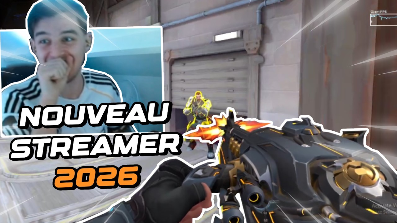LE NOUVEAU STREAMER VALORANT QUE TU VERRAS PARTOUT EN 2026