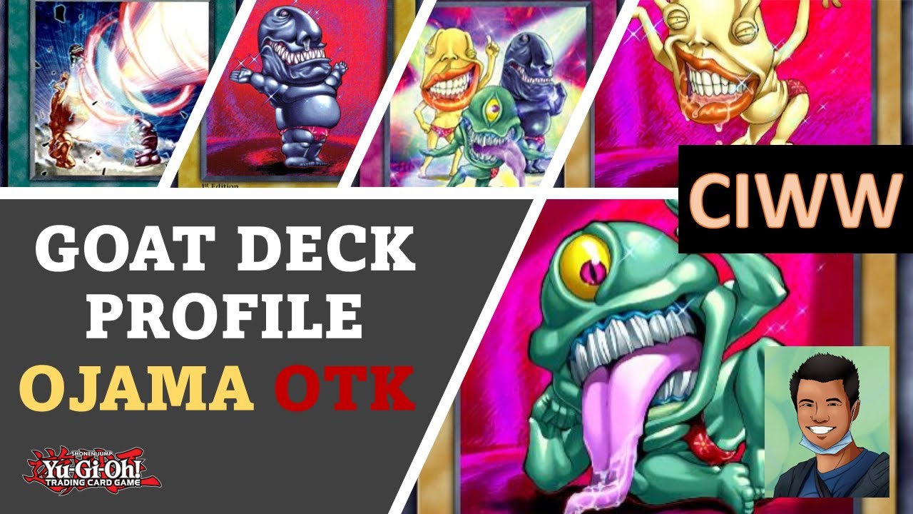 Ojama OTK - GOAT Format - Replays & Deck Profile - Can I Win With Series (CIWW)