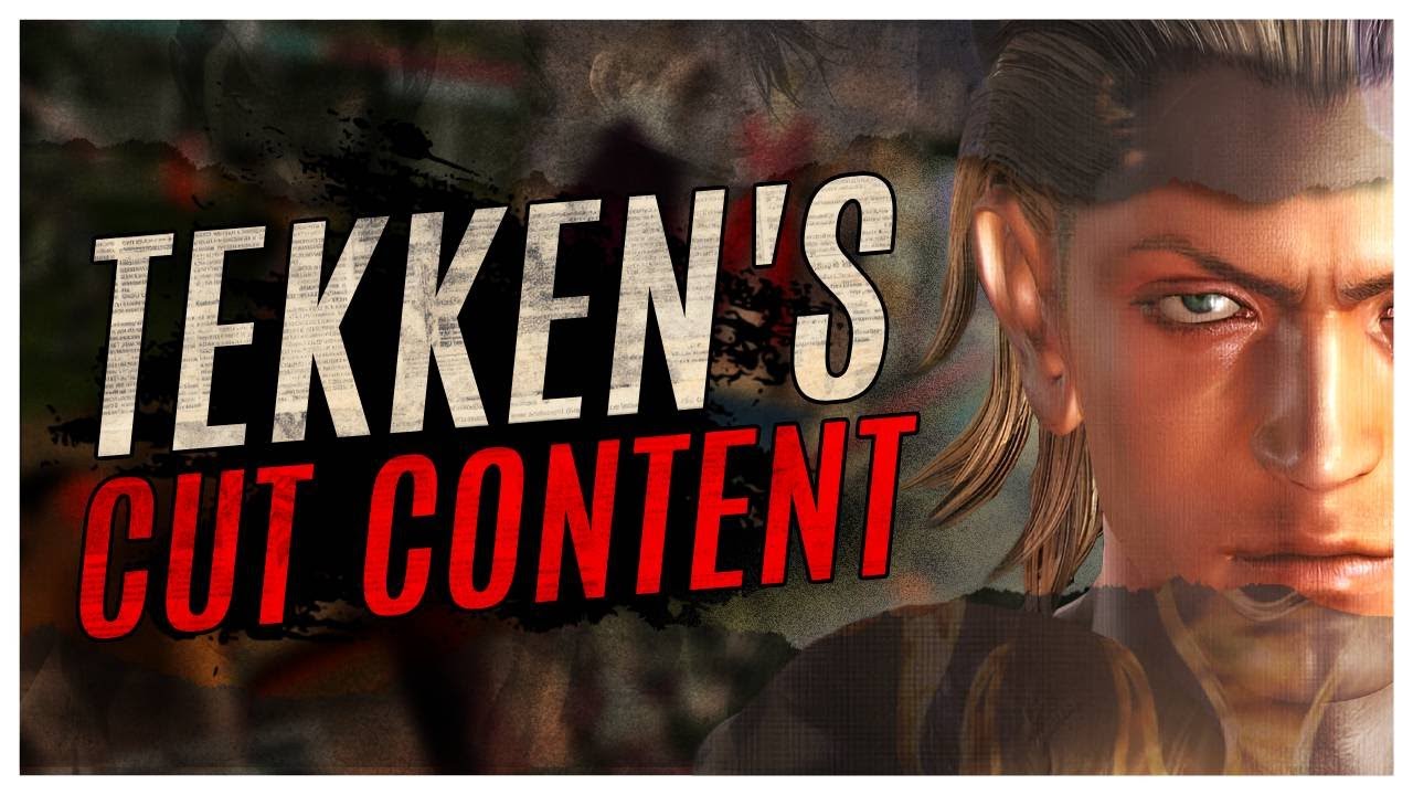 The Cut Content of Tekken