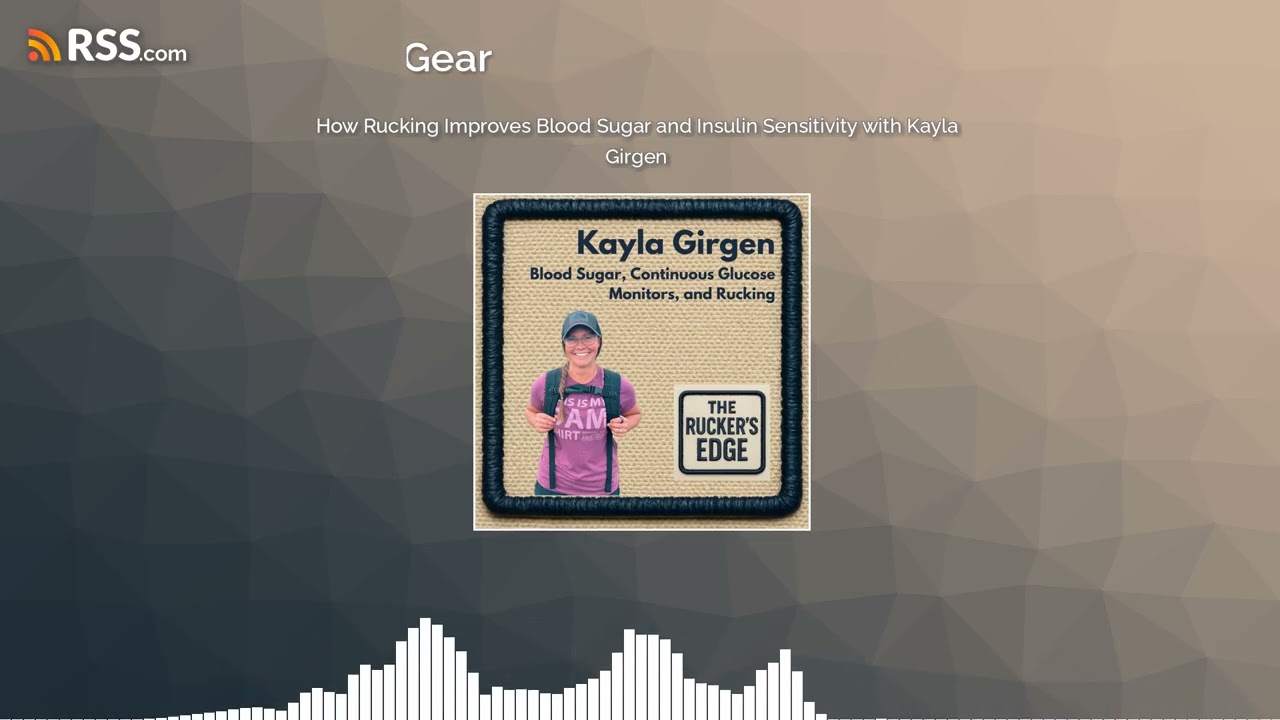 How Rucking Improves Blood Sugar and Insulin Sensitivity with Kayla Girgen