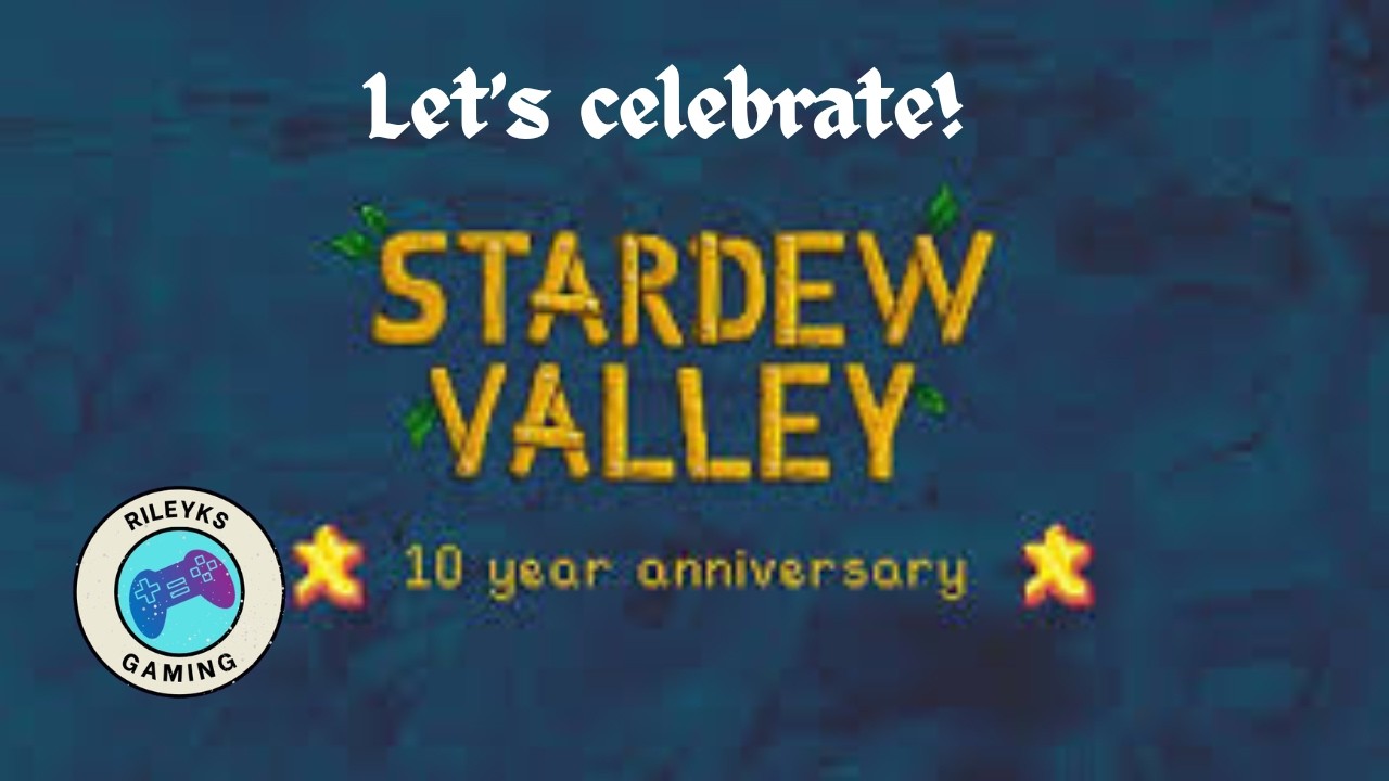 🔴 [LIVE) Celebrating the 10 yr Anniversary of Stardew Valley with friends!